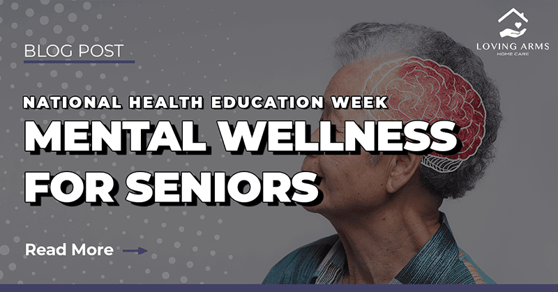 National Health Education Week: Mental Wellness for Seniors